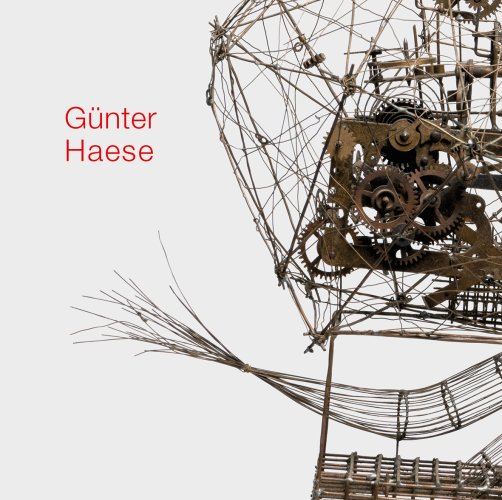 The book to the exhibition<br />Günter Haese. Weightless - Space sculptures made of wire<br />Published by Pia Dornacher and Karsten Müller